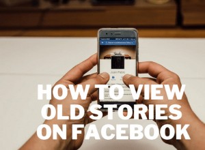 Je oude verhalen bekijken op Facebook op mobiel en computer [De eenvoudigere methoden]