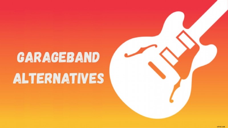 Beste GarageBand-alternatieven voor Windows:gratis en betaalde opties (2024) 