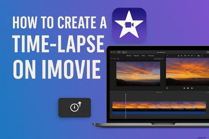 Maak verbluffende time-lapse-video s in iMovie:een eenvoudige handleiding 