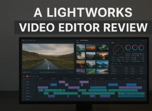 Lightworks Video Editor:Din kompletta användarhandbok 