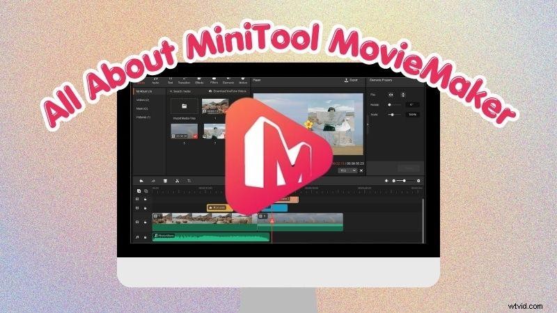 MiniTool MovieMaker Review:is dit de beste gratis video-editor voor beginners in 2026? 