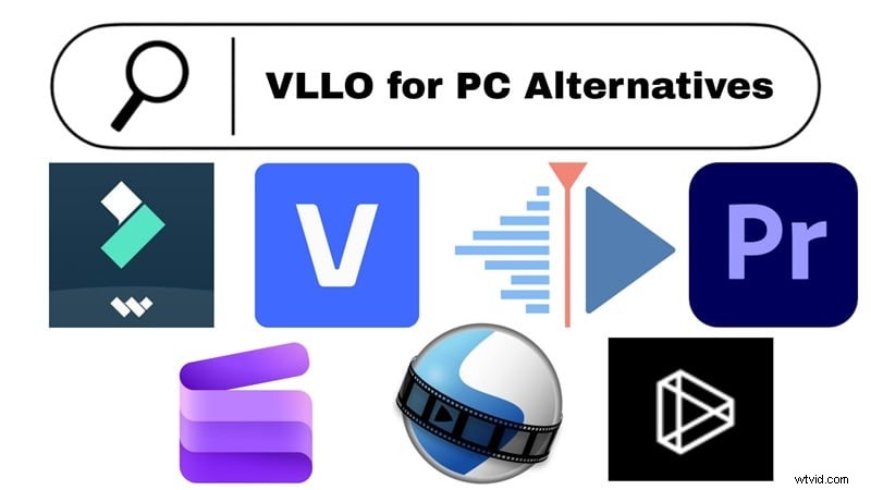 Beste VLLO-alternatieven voor Windows en Mac - 2024 