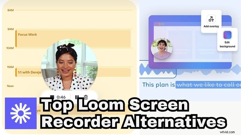 Top Loom-alternatieven:gratis en betaalde schermrecorders voor alle apparaten 