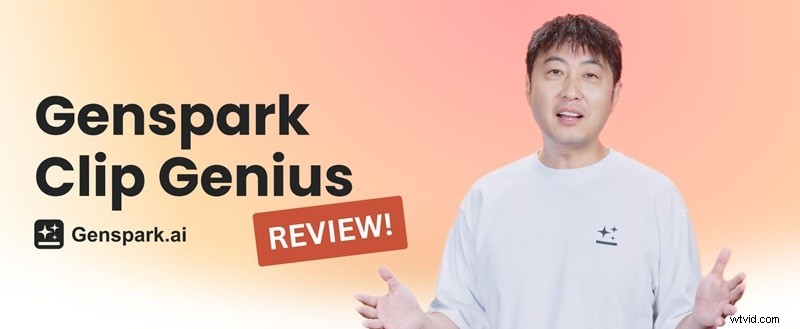 Genspark Clip Genius Review:AI-videobewerking met tekstprompts - is het de moeite waard? 