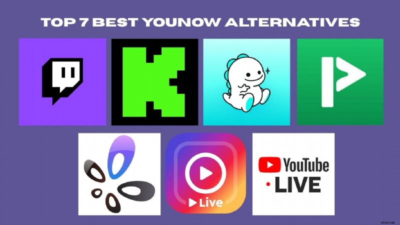 Beste YouNow-alternatieven:beste live streamingplatforms in 2024 
