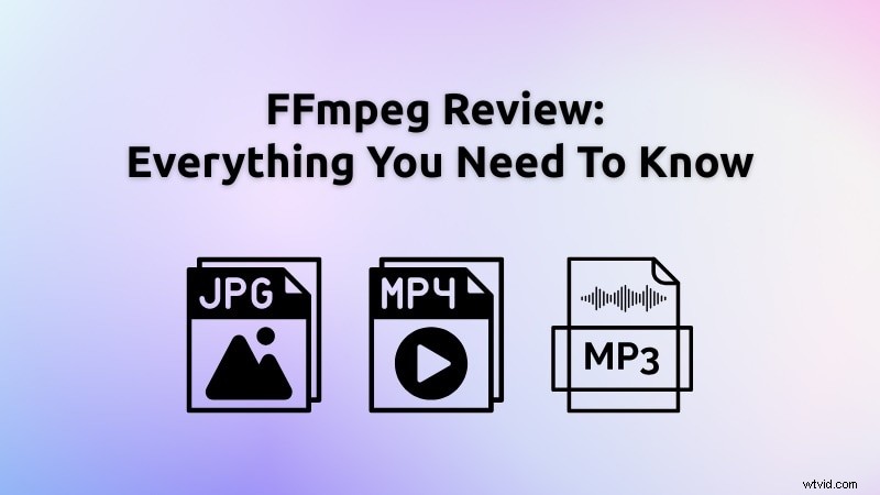 FFmpeg Review 2024:functies, alternatieven en is het geschikt voor u? 