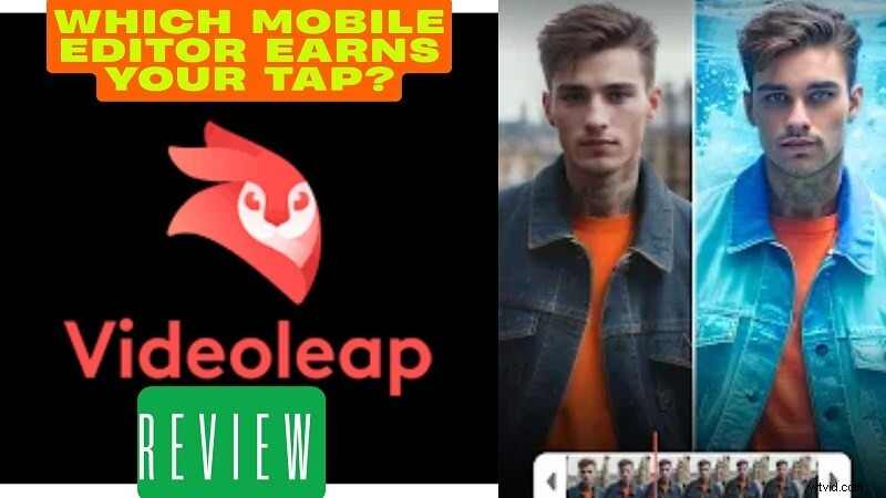 Videoleap 2026 Review:een uitgebreide gids voor uitmuntende mobiele videobewerking 