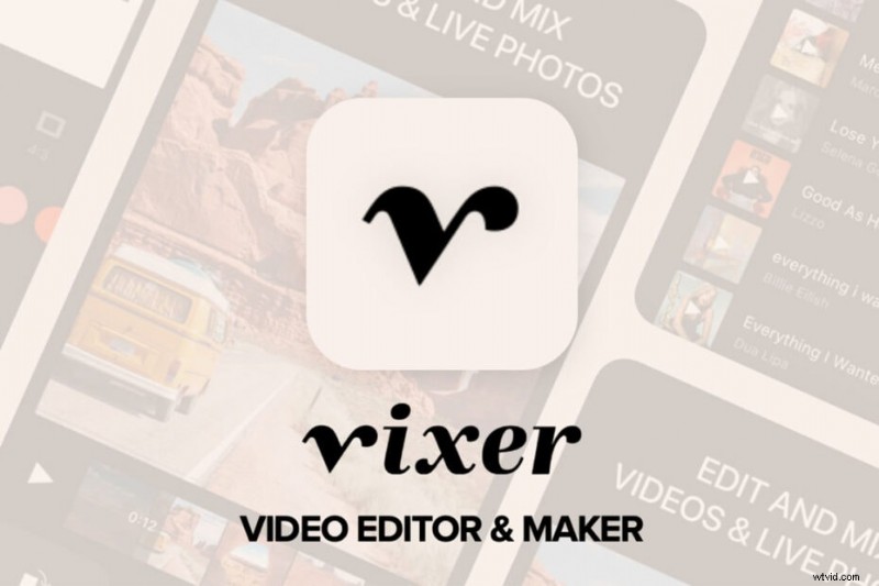 Vixer Video Editor Review:maak boeiende korte video s op iOS 