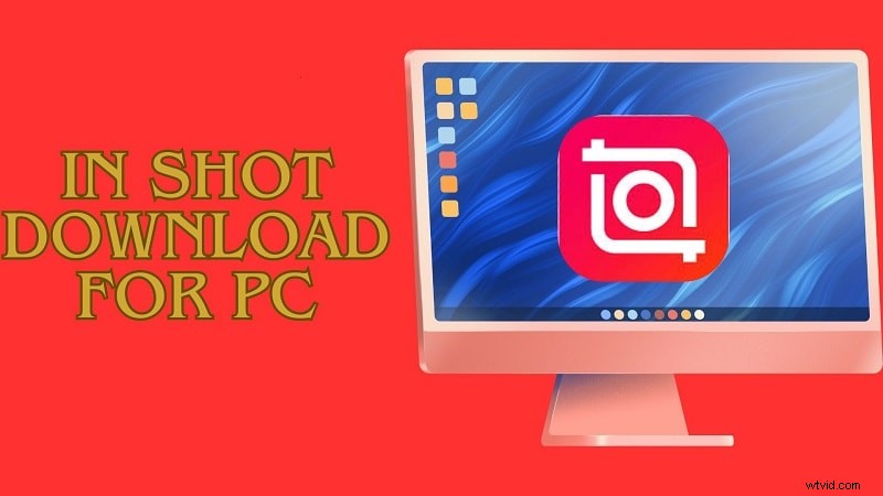 Beste InShot-alternatieven voor pc:top 7 video-editors (gratis en betaald) 