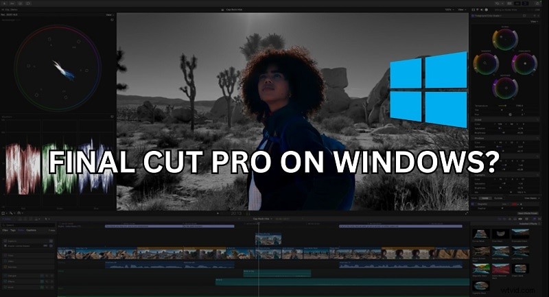 Beste Final Cut Pro-alternatieven voor Windows:krachtige videobewerkingssoftware 