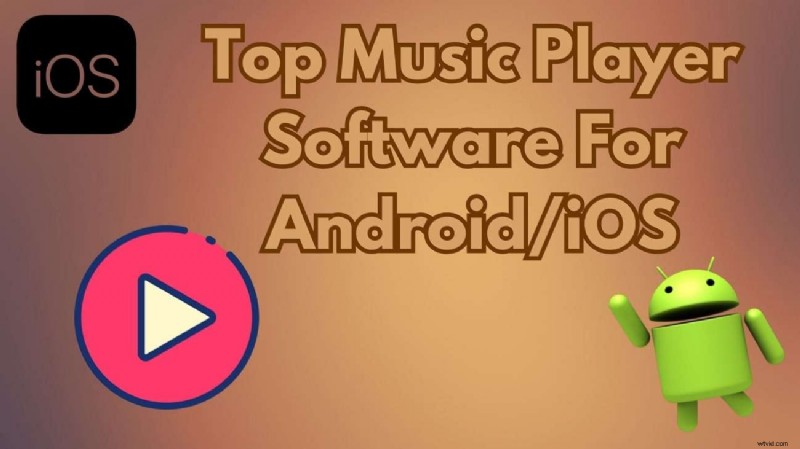 Beste muziekspeler-apps voor Android en iOS - 2026 