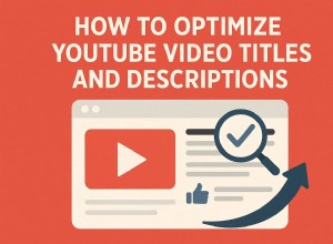 YouTube SEO:タイトルと説明を最適化して視聴回数を増やす 