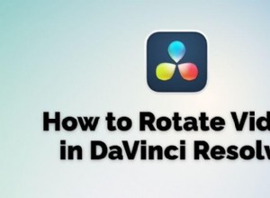 Rotation vidéo rapide dans DaVinci Resolve :guide du débutant 