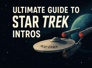 Intro di Star Trek:un analisi storica delle sequenze di apertura iconiche 