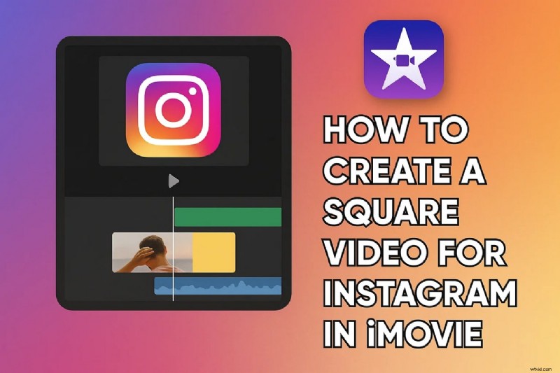 Maak vierkante Instagram-video s met iMovie:een stapsgewijze handleiding 